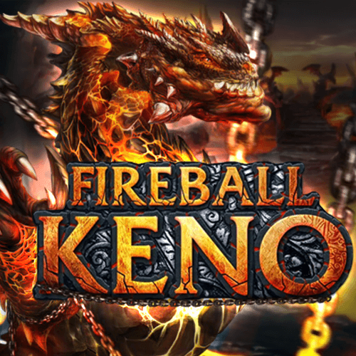 Fireball Keno