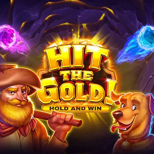 Hit the Gold